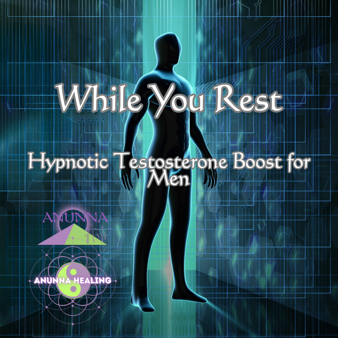 While You Rest | Hypnotic Testosterone Boost for Men