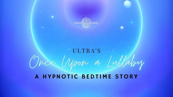 Sleep Track- Ultras Once Upon a Lullaby Hypnotic Bedtime Story