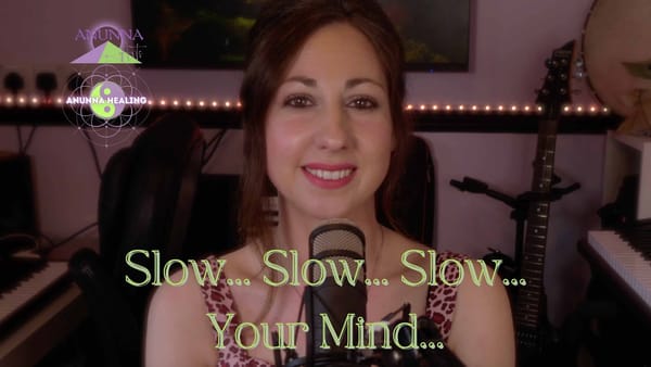 Slow... Slow... Slow Your Mind